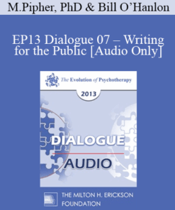 [Audio] EP13 Dialogue 07 - Writing for the Public - Mary Pipher