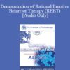[Audio] EP95 Clinical Demonstration 13 - Demonstration of Rational Emotive Behavior Therapy (REBT) - Albert Ellis