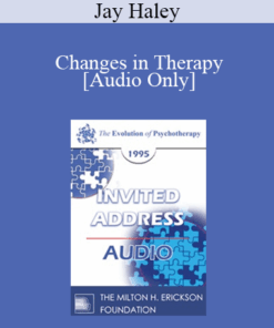 [Audio] EP95 Invited Address 03b - Changes in Therapy - Jay Haley