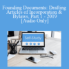 [Audio] The Missouribar - Founding Documents: Drafting Articles of Incorporation & Bylaws, Part 1 - 2019