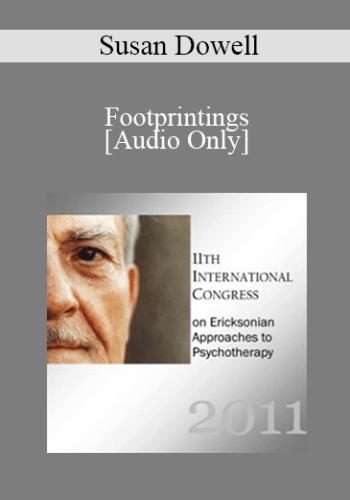[Audio] IC11 Workshop 44 - Footprintings: Hypnosis in Three Dimensions - Susan Dowell