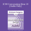 [Audio] IC80 Conversation Hour 18 - Herbert S Lustig