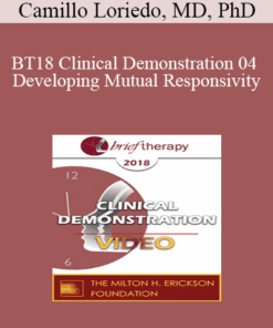 BT18 Clinical Demonstration 04 - Developing Mutual Responsivity: Utilizing Hypnotic Rapport to Develop A Shared Deep Experience in Couple Therapy - Camillo Loriedo