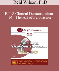 BT18 Clinical Demonstration 10 - The Art of Persuasion: Changing the Mind on OCD - Reid Wilson