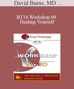 BT18 Workshop 09 - Healing Yourself: Live Therapy with David and Jill - David Burns