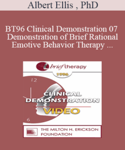 BT96 Clinical Demonstration 07 - Demonstration of Brief Rational Emotive Behavior Therapy - Albert Ellis