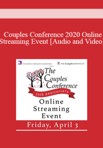 The Milton H. Erickson Foundation - Couples Conference 2020 Online Streaming Event