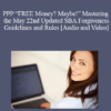 Don Rassmussen, Nick Hebert - PPP “FREE Money? Maybe!” Mastering the May 22nd Updated SBA Forgiveness Guidelines and Rules