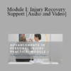 Dr. Thomas E Grant Jr, Dr. Wayne M Whalen DC - Module I: Injury Recovery Support