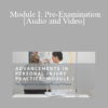 Dr. Thomas E Grant Jr, Dr. Wayne M Whalen DC - Module I: Pre-Examination