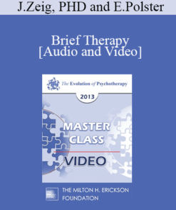 EP13 Master Class 01 - Brief Therapy: Experiential Approaches Combining Gestalt and Hypnosis (I) - Jeffrey Zeig