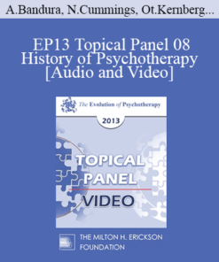 EP13 Topical Panel 08 - History of Psychotherapy - Albert Bandura