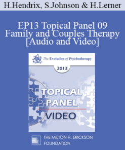 EP13 Topical Panel 09 - Family and Couples Therapy - Harville Hendrix