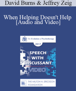 EP17 Speech with Discussant 01 - When Helping Doesn't Help - David Burns
