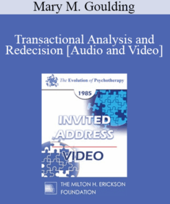 EP85 Invited Address 05a - Transactional Analysis and Redecision: A Short-Term
