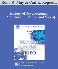 EP85 Panel 13 - History of Psychotherapy - Rollo R. May