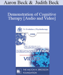 EP95 Clinical Demonstration 17 - Demonstration of Cognitive Therapy - Aaron Beck