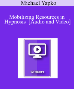 IC04 Clinical Demonstration 09 - Mobilizing Resources in Hypnosis - Michael Yapko