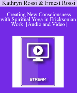 IC15 Clinical Demonstration 03 - Creating New Consciousness with Spiritual Yoga in Ericksonian Work - Kathryn Rossi