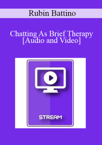 IC15 Clinical Demonstration 21 - Chatting As Brief Therapy - Rubin Battino, MS