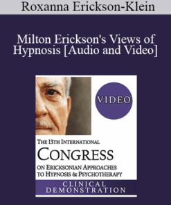 IC19 Keynote 01 - Milton Erickson's Views of Hypnosis: An Evolution Over Decades - Roxanna Erickson-Klein