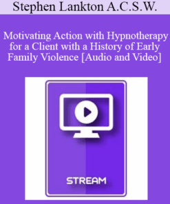 IC88 Clinical Demonstration 03 - Motivating Action with Hypnotherapy for a Client with a History of Early Family Violence - Stephen Lankton A.C.S.W.