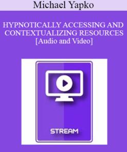 IC94 Clinical Demonstration 05 - HYPNOTICALLY ACCESSING AND CONTEXTUALIZING RESOURCES - Michael Yapko