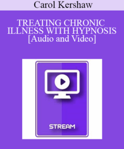 IC94 Clinical Demonstration 12 - TREATING CHRONIC ILLNESS WITH HYPNOSIS - Carol Kershaw