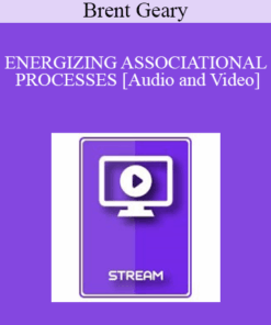 IC94 Clinical Demonstration 16 - ENERGIZING ASSOCIATIONAL PROCESSES - Brent Geary
