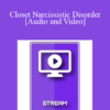 Italian Masters Series - Closet Narcissistic Disorder - James Masterson