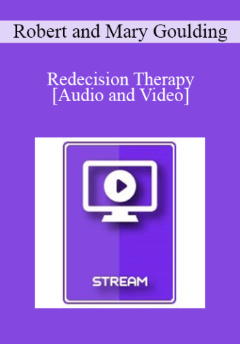 Italian Masters Series – Redecision Therapy – Robert And Mary Goulding