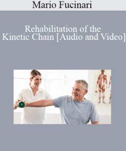 Mario Fucinari - Rehabilitation of the Kinetic Chain