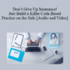 Miles Bodzin, Holly Jensen - Don’t Give Up Insurance! Just Build a Killer Cash-Based Practice on the Side