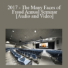 Nidhi Rao, Jay Schulman, Special Agent (SA) Jesse Zander - 2017 - The Many Faces of Fraud Annual Seminar