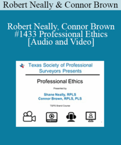 Robert Neally, Connor Brown - #1433 Professional Ethics
