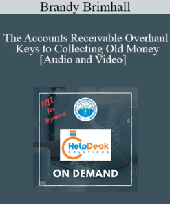 The Accounts Receivable Overhaul - Keys to Collecting Old Money
