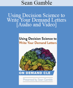 Trial Guides - Using Decision Science to Write Your Demand Letters