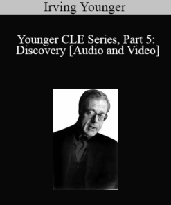 The Professional Education Group - Younger CLE Series, Part 5: Discovery