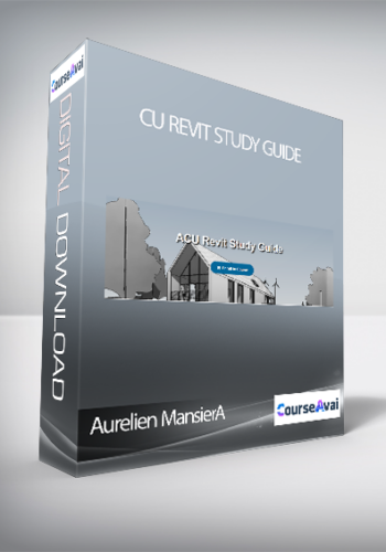 Aurelien MansierA - CU Revit Study Guide