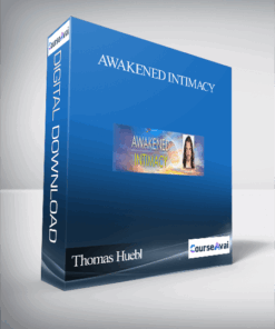 Awakened Intimacy With Thomas Huebl