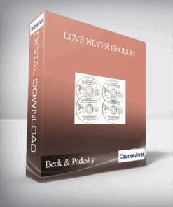 Beck & Padesky - Love Never Enough