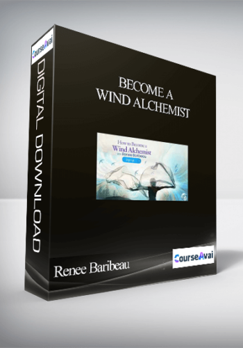 Become A Wind Alchemist With Renee Baribeau