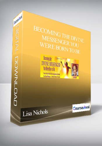 Becoming The Divine Messenger You Were Born To Be With Lisa Nichols