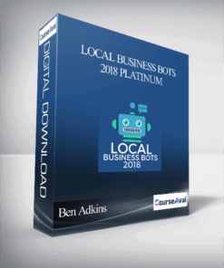 Ben Adkins - Local Business Bots 2018 Platinum