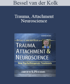 Bessel van der Kolk - Trauma