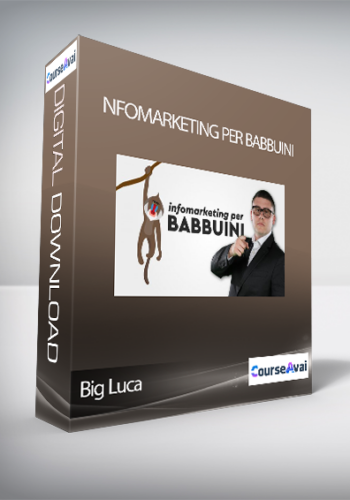 Big Luca - InfoMarketing per Babbuini (Info Marketing per Babbuini – BigLuca)
