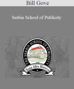 Bill Gove - Serbin School of Publicity
