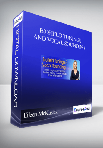 Biofield Tunings And Vocal Sounding With Eileen McKusick