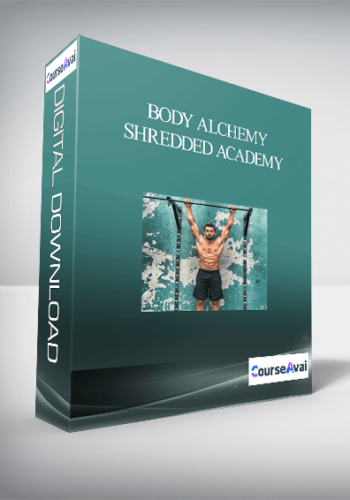 Body Alchemy – Shredded Academy
