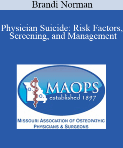 Brandi Norman - Physician Suicide: Risk Factors